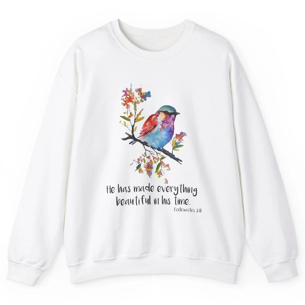 Bird Christian He Has Made Everything Beautiful Bible Verse Unisex Crewneck Sweatshirt