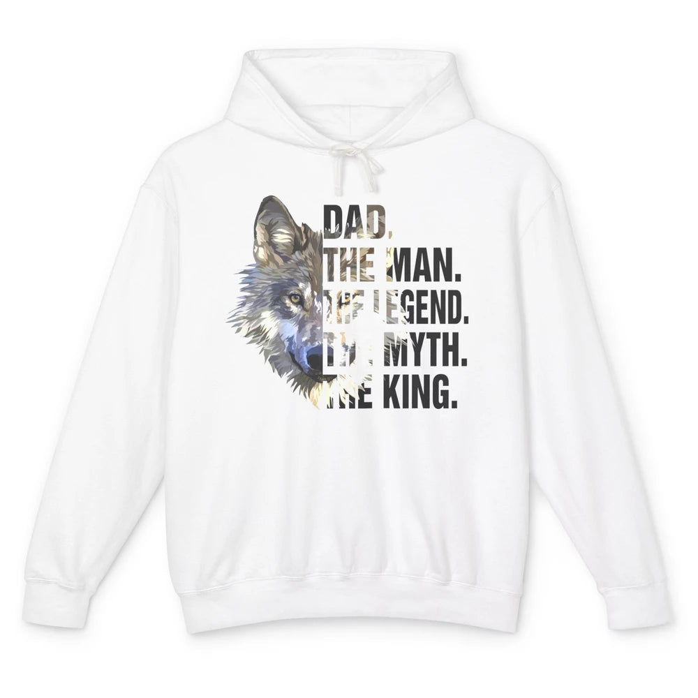 Wolf Dad The Man The Legend The Myth The King Fathers Day Unisex Lightweight Hoodie