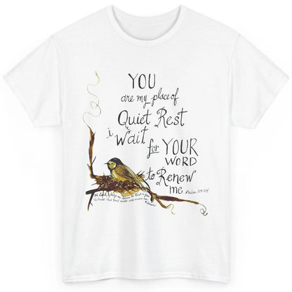 Christian Birds You're Place Of Rest Bible Verse Religious Classic Unisex T-Shirt