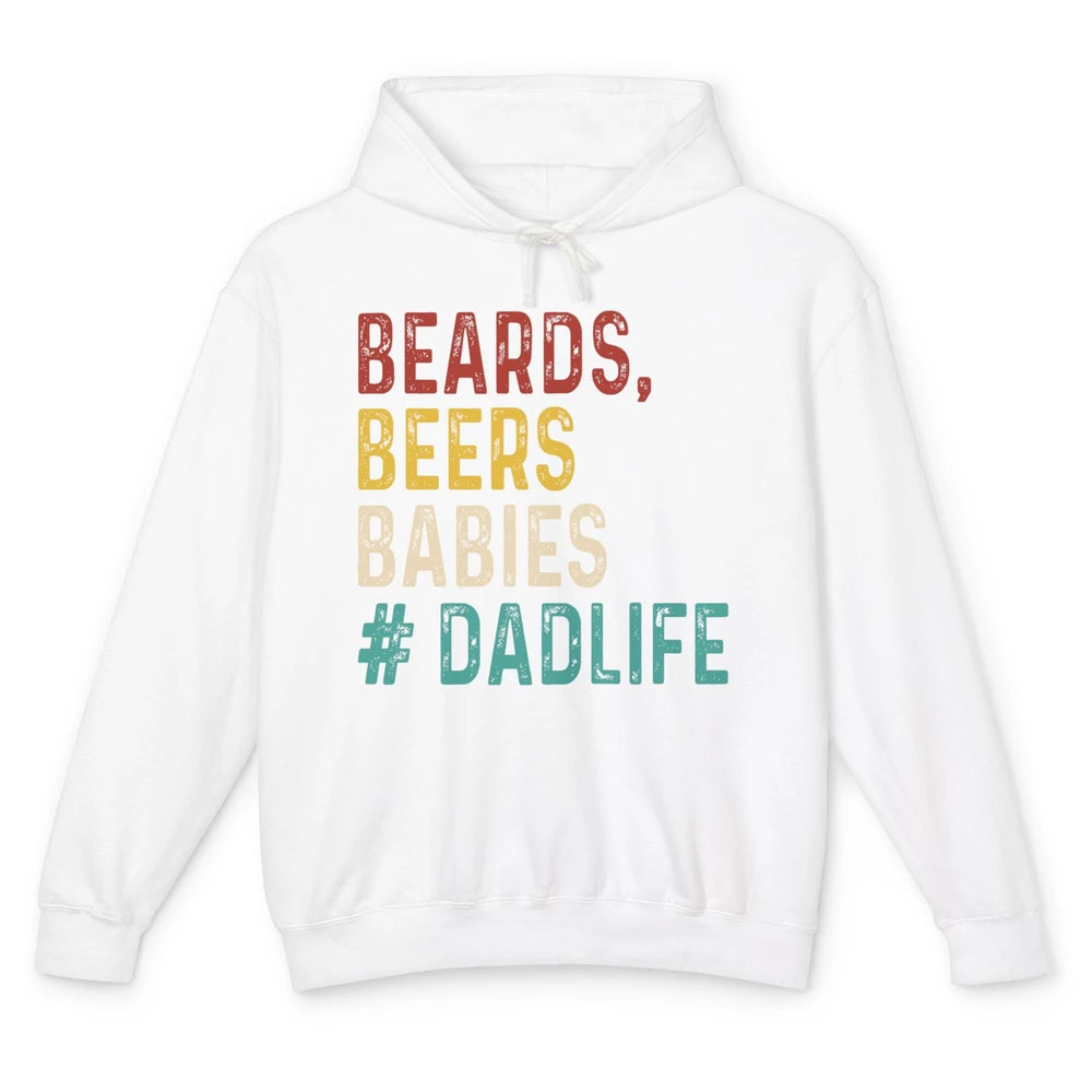 Retro Funny Beards Beers Babies Dad Life Fathers Day Gift Unisex Lightweight Hoodie