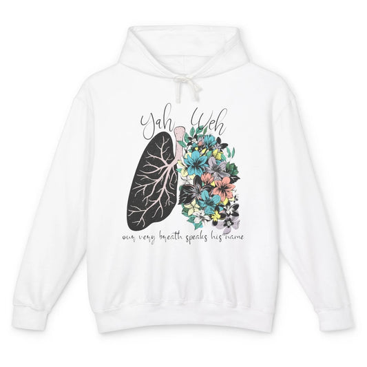 Floral Lung Our Very Breath Speaks His Name YHWH Christian Unisex Lightweight Hoodie