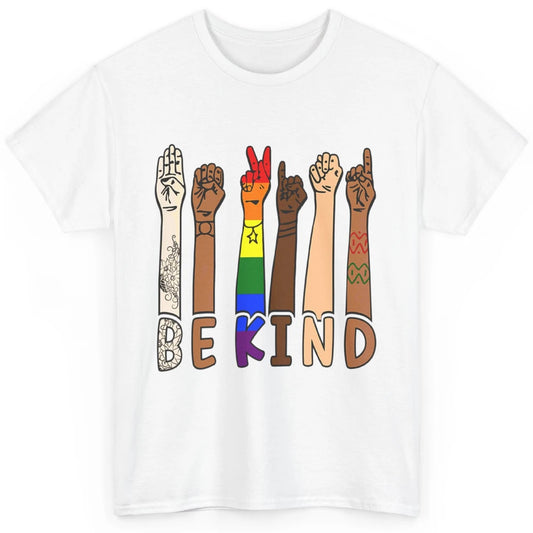 Be Kind Sign Language Hand Speech Teachers LGBT Month Pride Classic Unisex T-Shirt