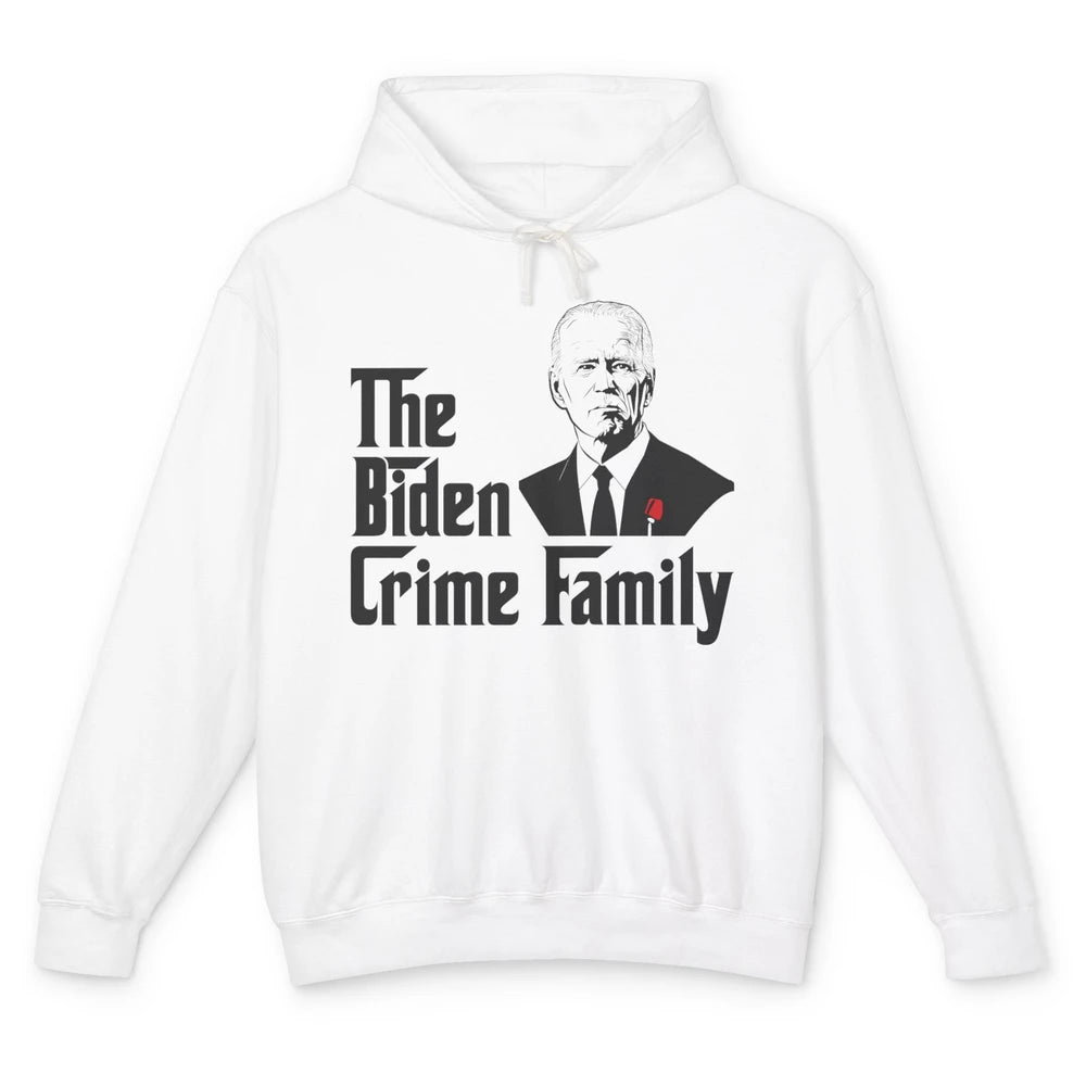 Funny The Biden Crime Family Anti Biden Liberals Democrats Unisex Lightweight Hoodie