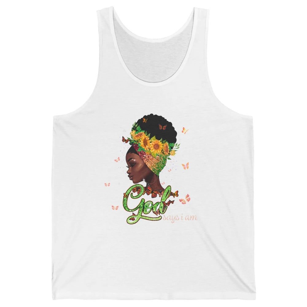 Sunflower Black Girl God Says I Am Butterflies Afro Woman Unisex Jersey Tank