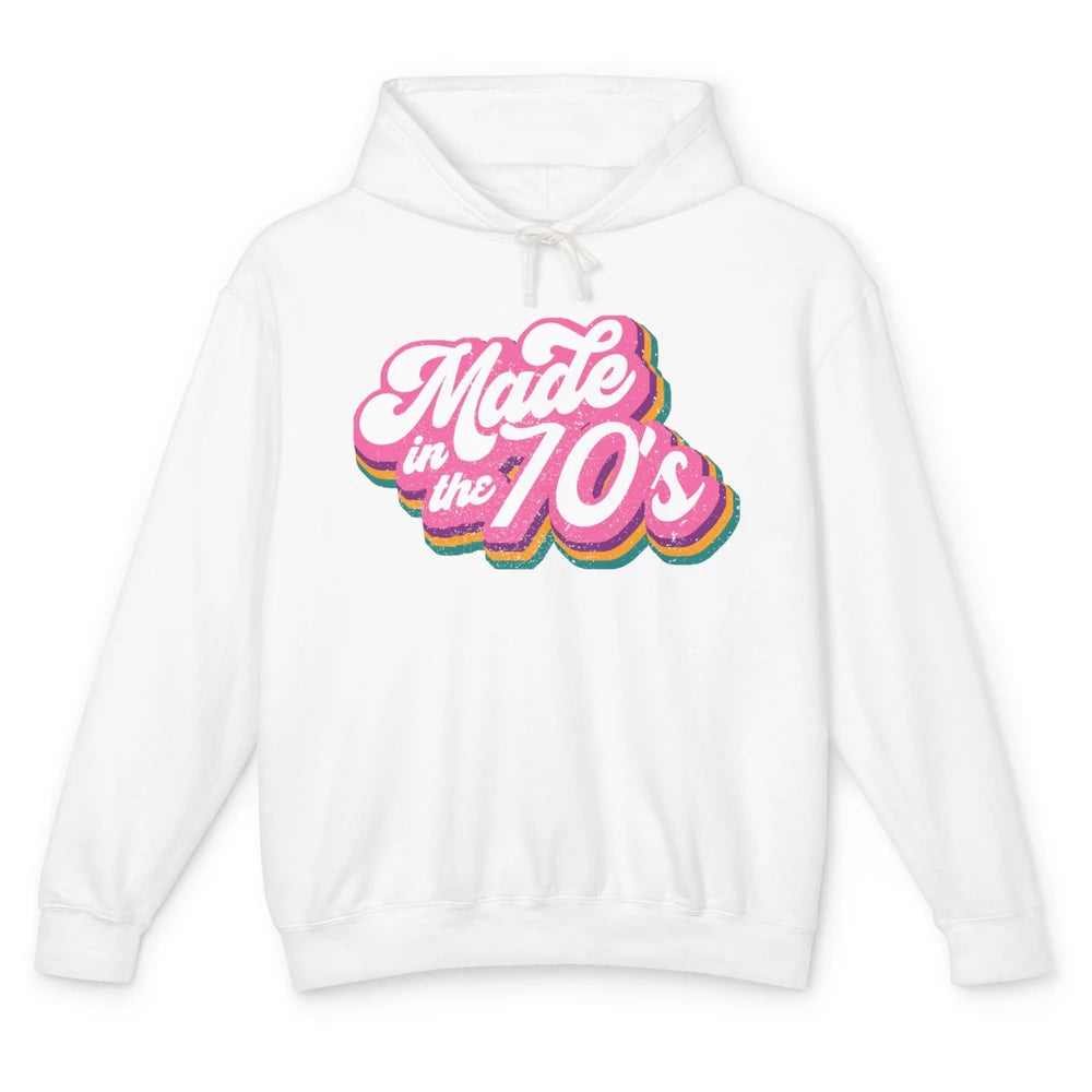 Retro Vintage Made In The 70's 1970s Born Birthday 70s Born Unisex Lightweight Hoodie