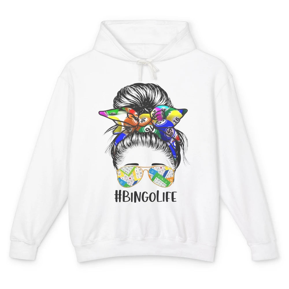 Bingo Life Messy Bun Bandana Gambling Lucky Bingo Player Unisex Lightweight Hoodie