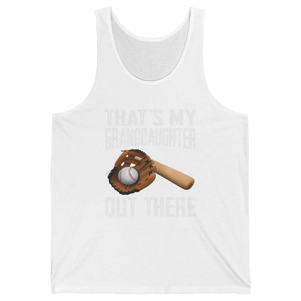 That's My Granddaughter Out There Baseball Grandma Grandpa Unisex Jersey Tank