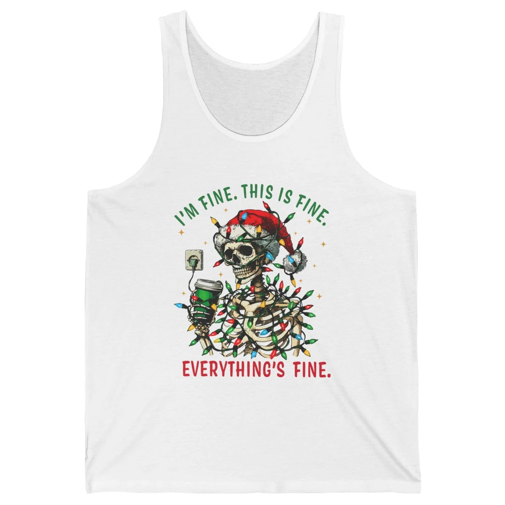 Funny Skull Everything Is Fine Christmas Lights Skeleton Xmas Sarcastic Unisex Jersey Tank