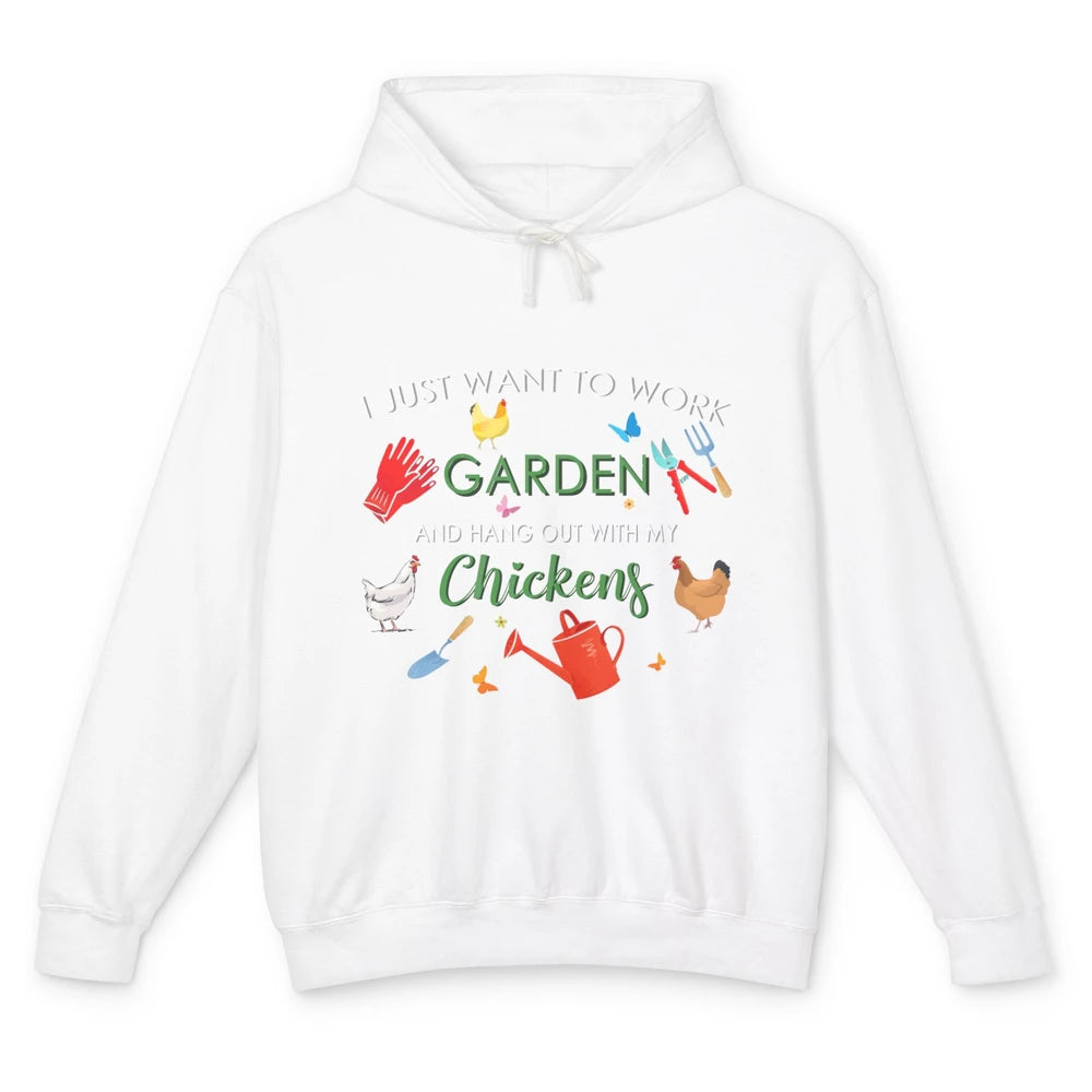 Work In My Garden And Hang Out With Chickens Hen Farming Unisex Lightweight Hoodie