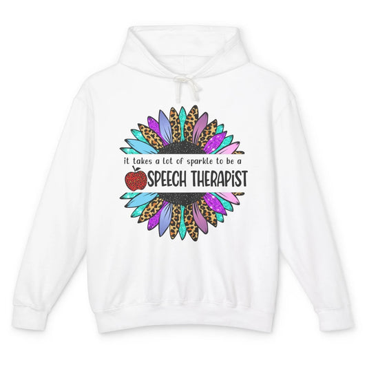 SLP Sunflower It Takes Lots Sparkle To Be Speech Therapist Unisex Lightweight Hoodie