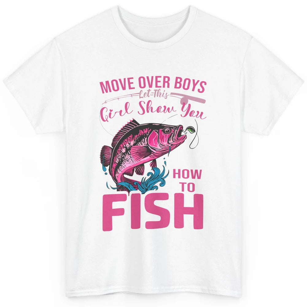 Bass Fishing Girl Show How To Fish Reel Girls Fish Fisherman Classic Unisex T-Shirt