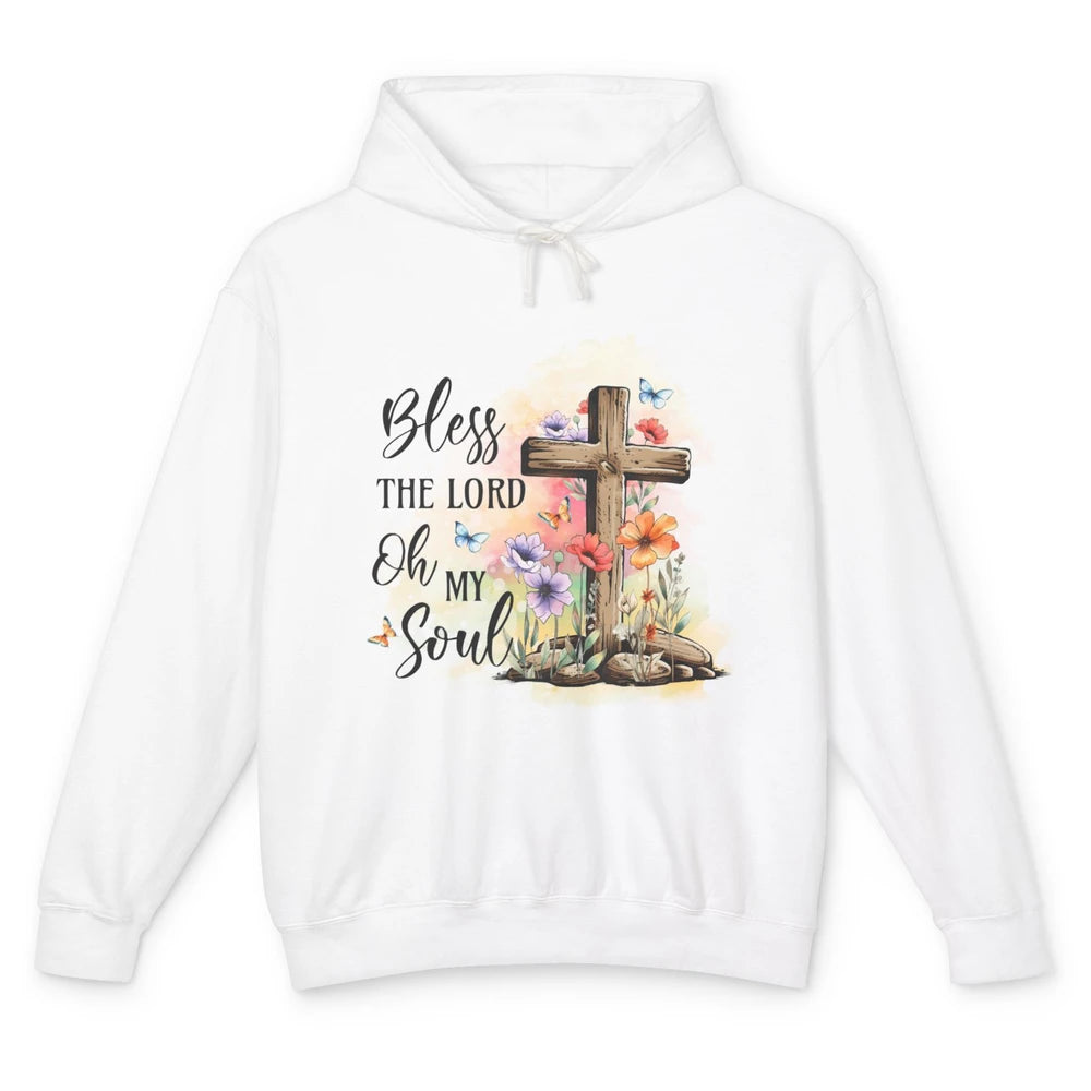 Bless The Lord Oh My Soul Christian Cross Floral Butterfly Jesus Christ Bible Verse Unisex Lightweight Hoodie