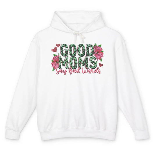 Floral Leopard Good Moms Say Bad Words Western Mama Life Unisex Lightweight Hoodie