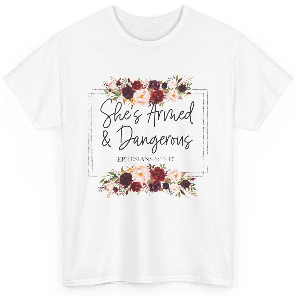 Floral She's Armed And Dangerous Bible Verse Christian Faith Classic Unisex T-Shirt