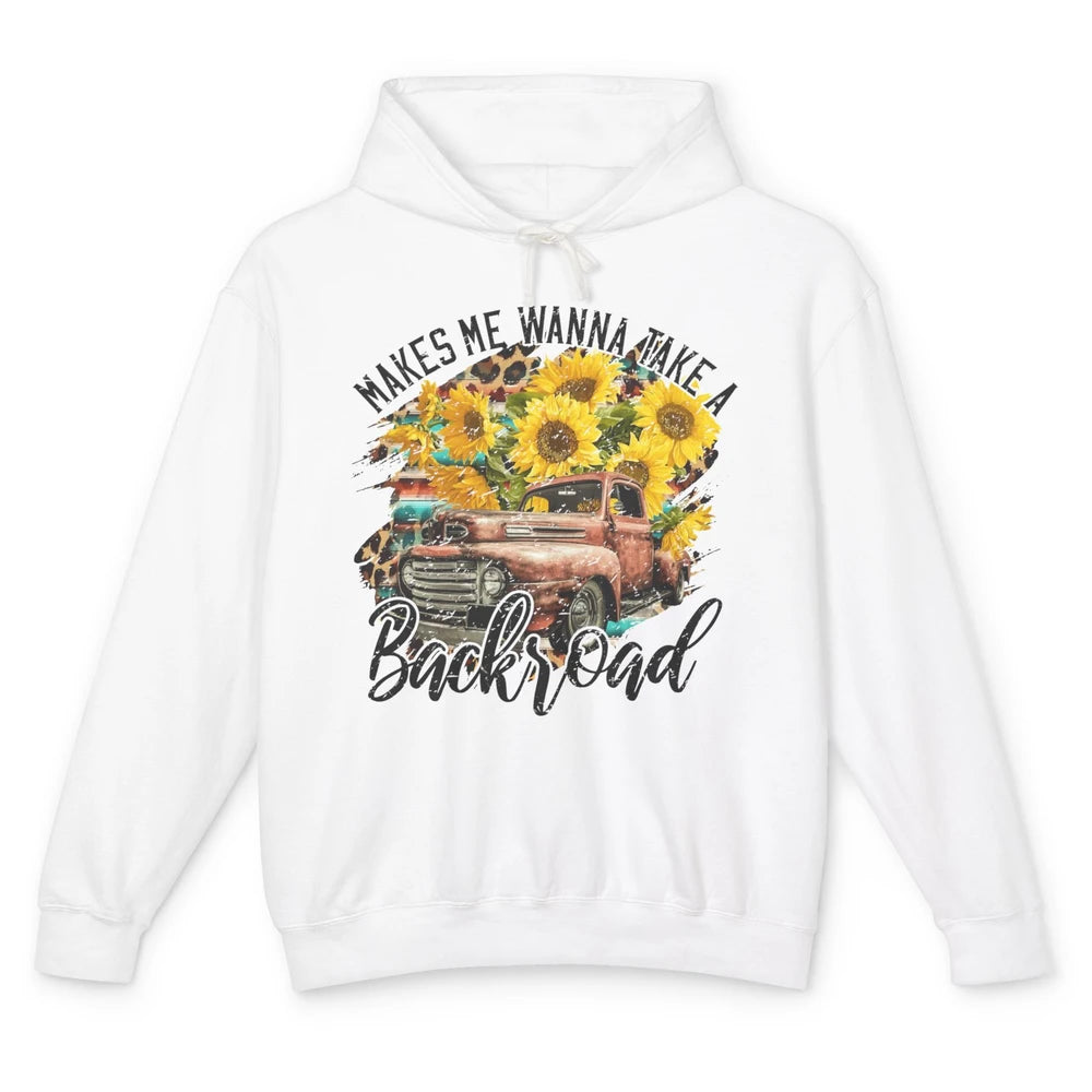 Retro Sunflower Truck Makes Me Wanna Take a Backroad Western Unisex Lightweight Hoodie