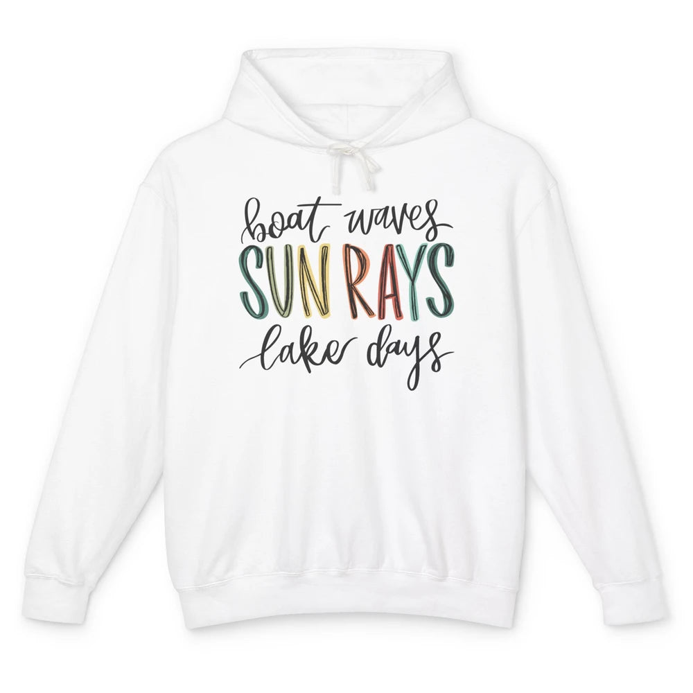 Boat Waves Sun Rays Ain't Nothing Like Lake Days Lake Life Unisex Lightweight Hoodie