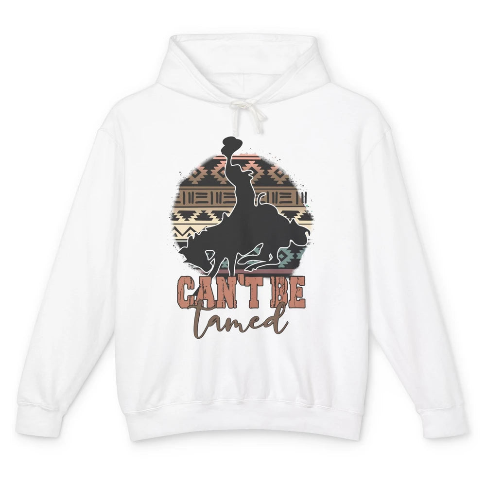 Can’t be Tamed Cowboy Saddle Horseback Western Country Unisex Lightweight Hoodie