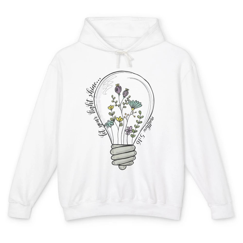 Floral Christian Let Your Light Shine Bible Verse Religious Unisex Lightweight Hoodie