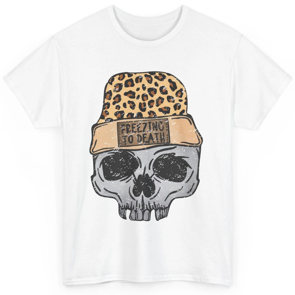 Funny Leopard Skull Freezing To Death Funny Christmas Winter Classic Unisex T-Shirt