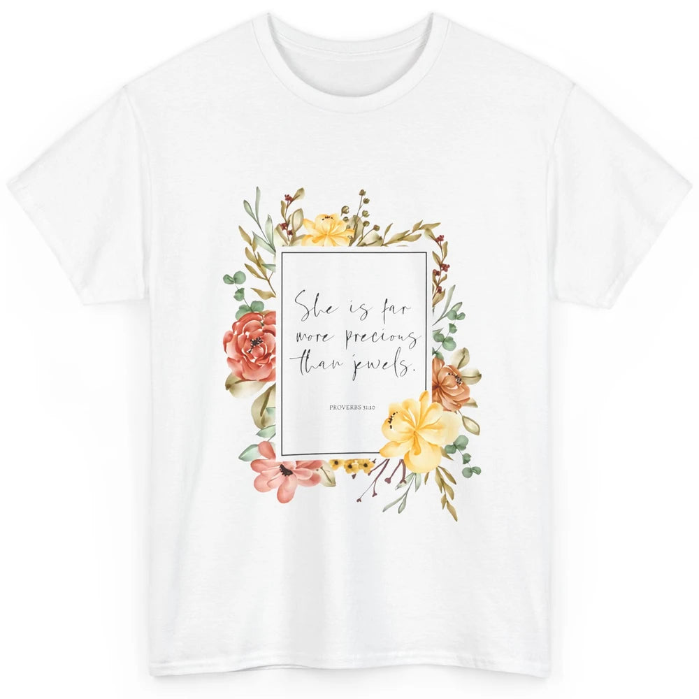 Floral She's Far More Precious Than Jewels Bible Christian Classic Unisex T-Shirt