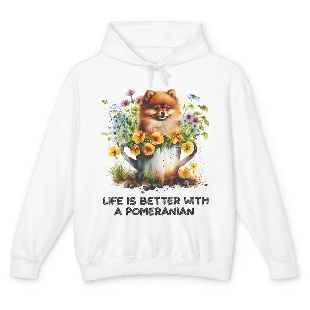 Cute Pomeranian Puppy Flowers Life Is Better With Pomeranian Unisex Lightweight Hoodie