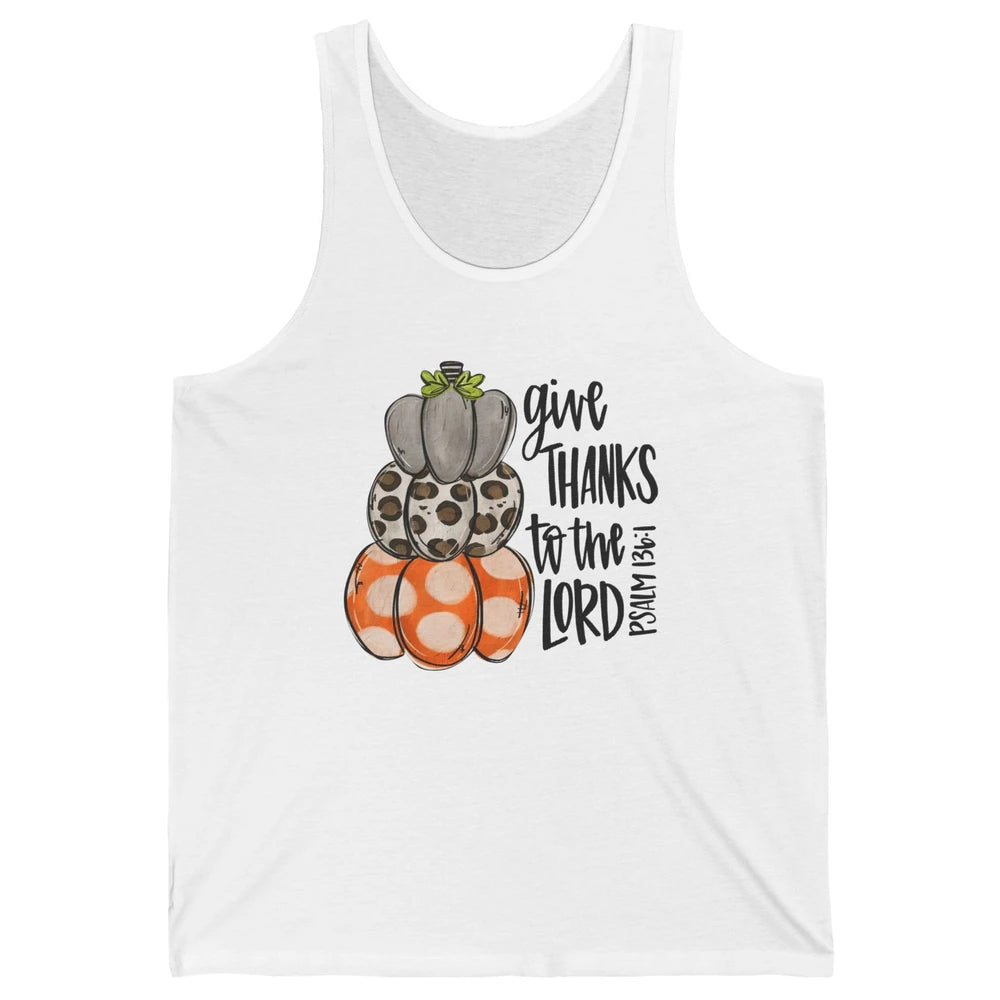 Retro Pumpkin Give Thanks To The Lord Christian Thanksgiving Unisex Jersey Tank