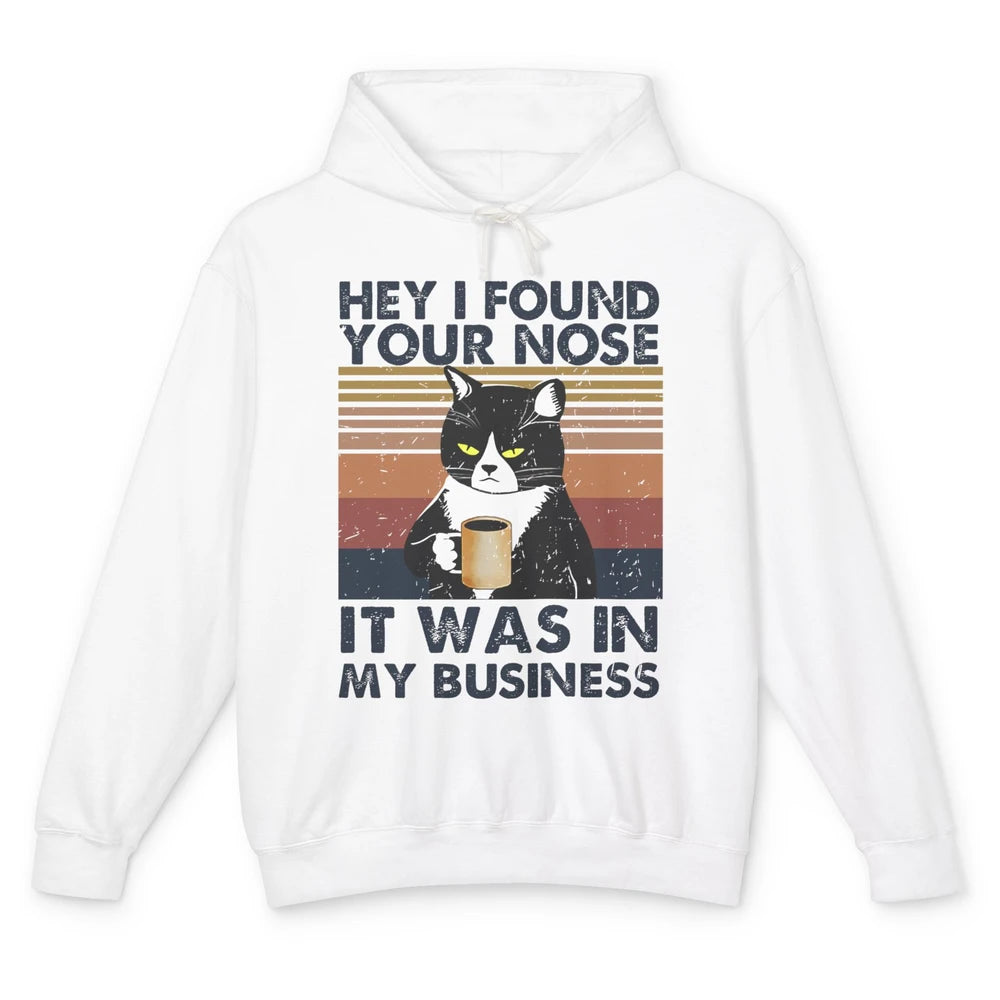 Retro Black Cat I Found Your Nose In My Business Sarcastic Unisex Lightweight Hoodie