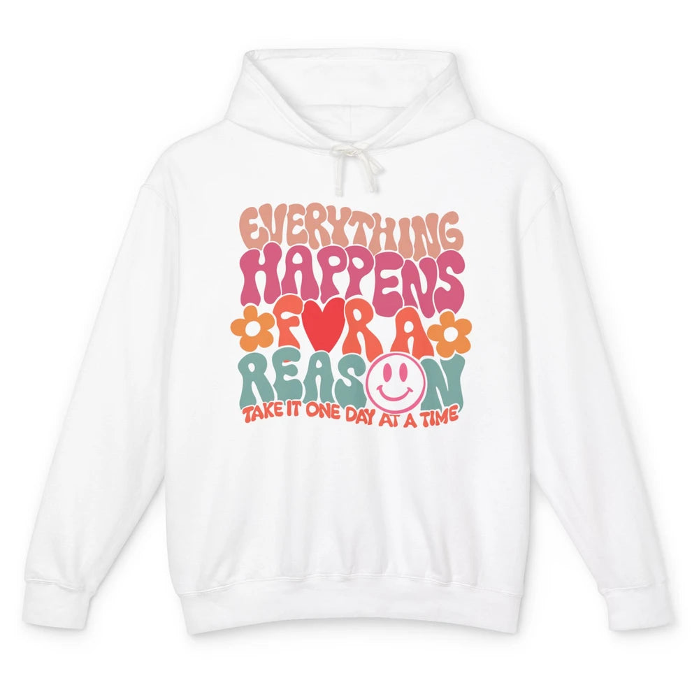 Everything Happens For A Reason Mental Health Positive Mind Unisex Lightweight Hoodie