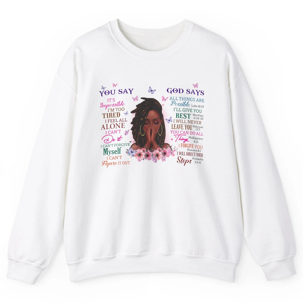 Black Girl God Says I Am Afro Woman African American Women Unisex Crewneck Sweatshirt