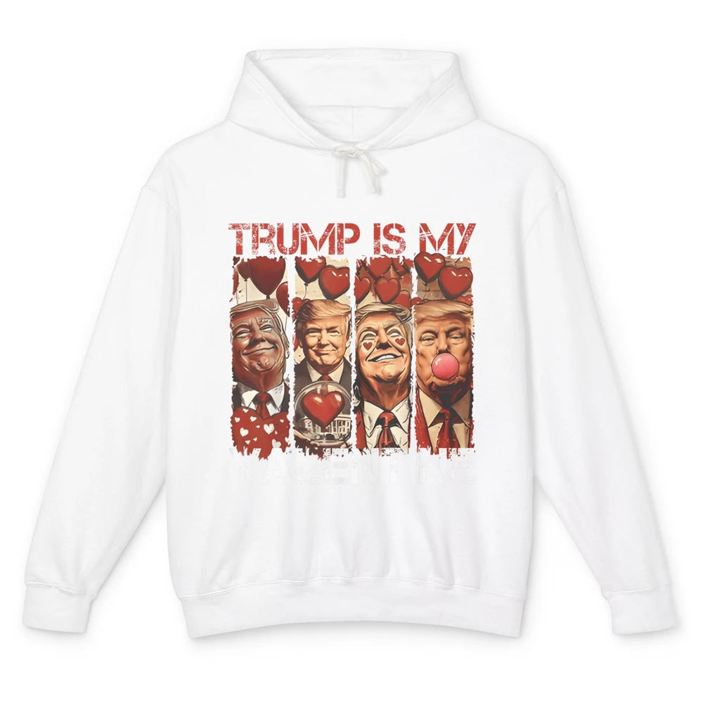 Trump Is My Valentine Funny Donald Trump President Blowing Bubble Gum Love Heart Political Valentine's Day Unisex Lightweight Hoodie