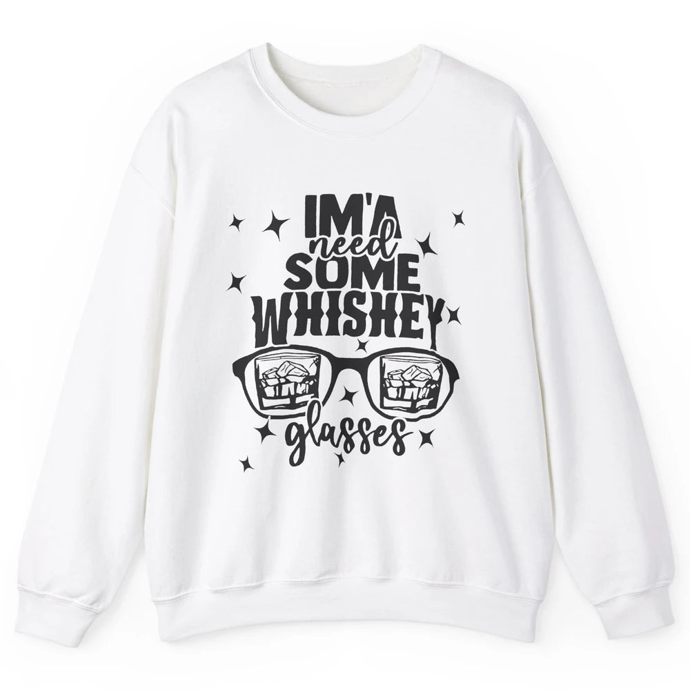 Whiskey Glasses Drink Whiskey See World Through Wine Glasses Unisex Crewneck Sweatshirt