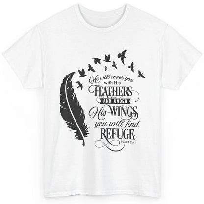 Christian He Will Cover You With His Feathers Bible Verse Classic Unisex T-Shirt