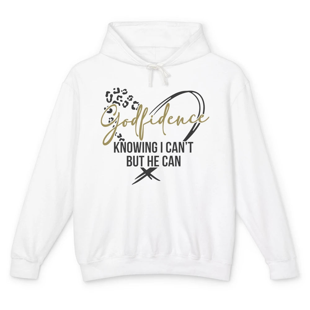 Christian God Fidence Know I Can't But He Can Inspirational Unisex Lightweight Hoodie