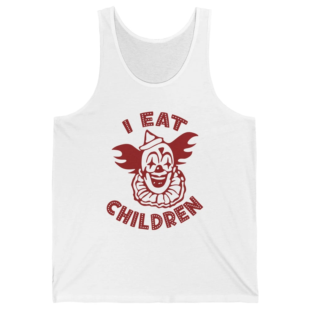 Scary Clown I Eat Children Horror Clown Halloween Costume Unisex Jersey Tank