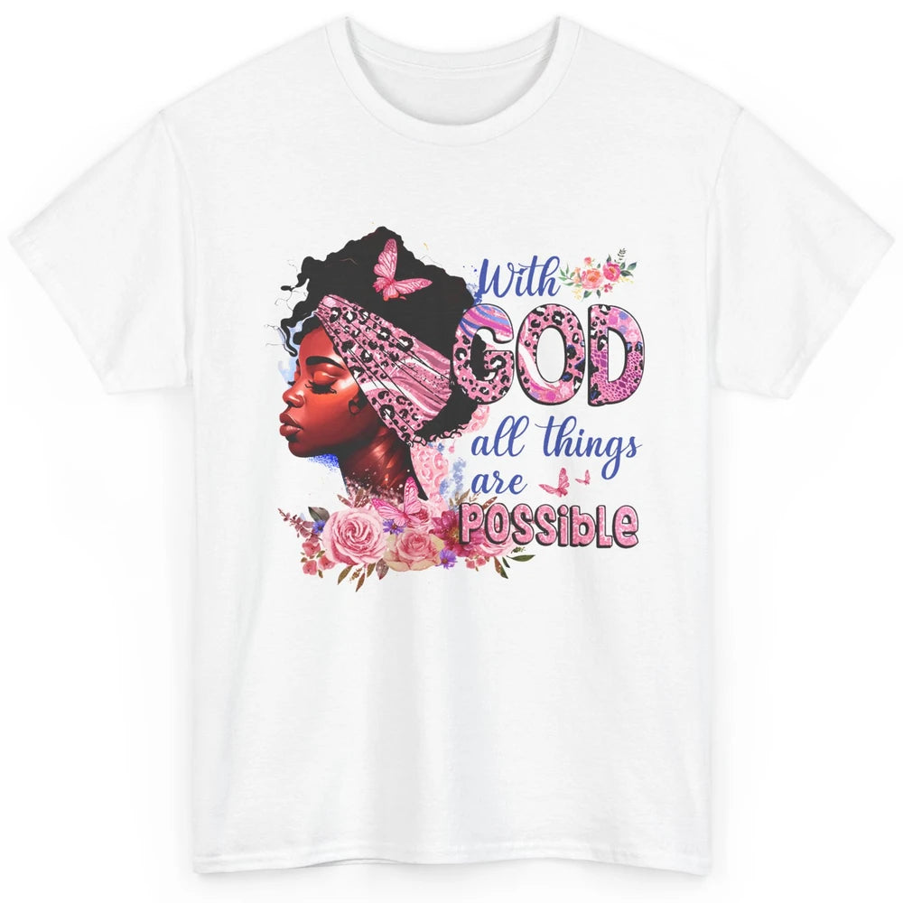 Afro Woman With God All Things Are Possible Bible Religious Classic Unisex T-Shirt