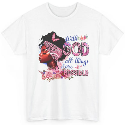 Afro Woman With God All Things Are Possible Bible Religious Classic Unisex T-Shirt