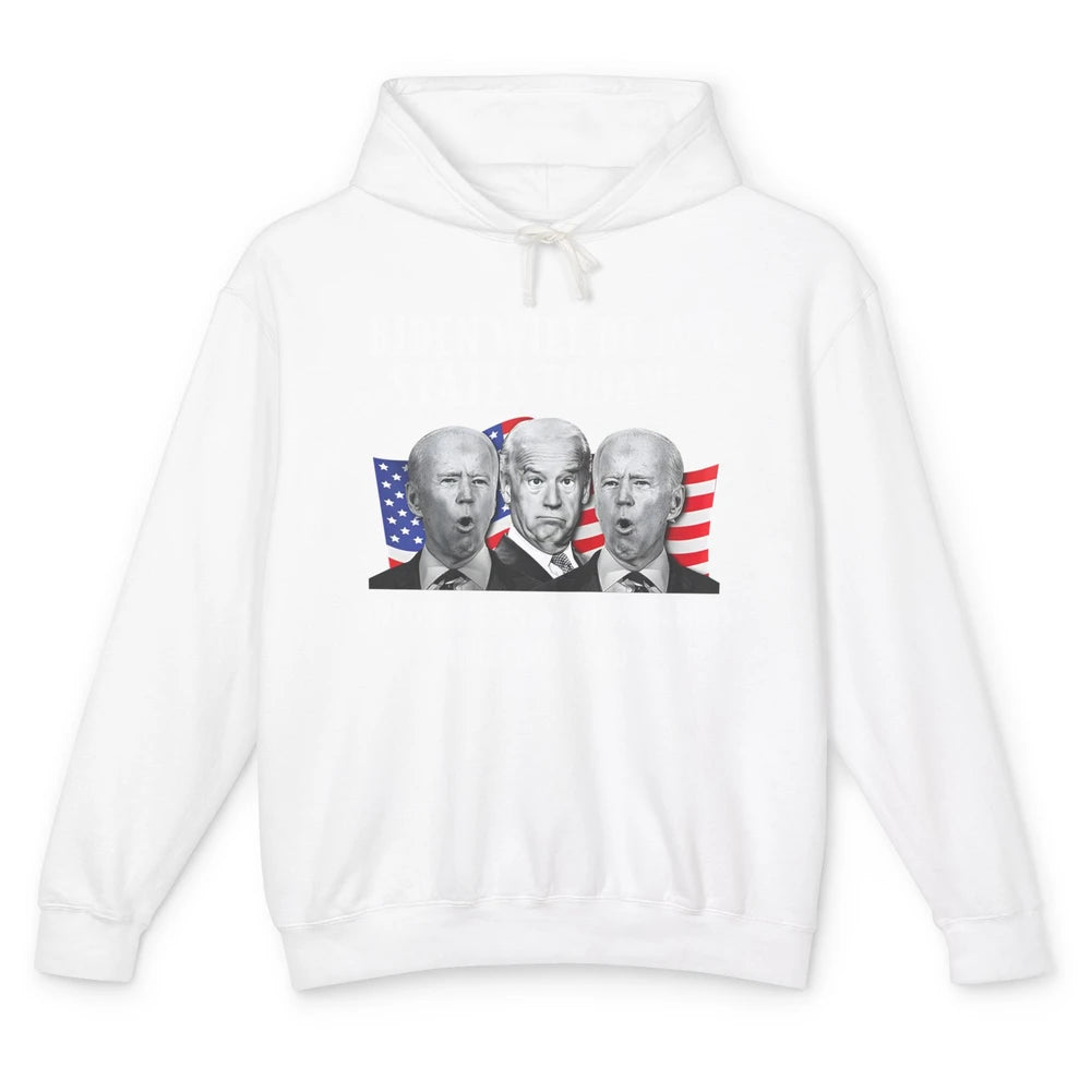 Biden Will Be In 3 States Today Funny Joe Biden Anti Biden Unisex Lightweight Hoodie