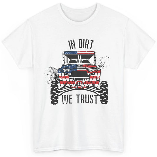 US Flag In Dust We Trust UTV Offroad SXS Patriotic ZRZ Life Classic Unisex T-Shirt