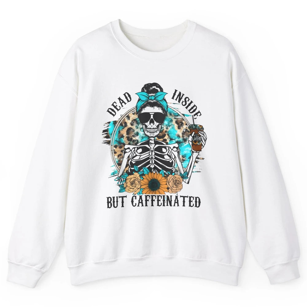 Funny Messy Bun Skull Dead Inside But Caffeinated Halloween Unisex Crewneck Sweatshirt