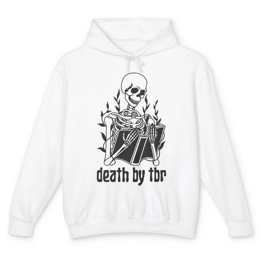 Funny Death By Tbr Skeleton Reading Books Librarian Bookworm Unisex Lightweight Hoodie