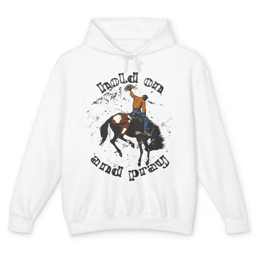 Retro Christian Cowboy Bucking Horse Hold On Pray Western Unisex Lightweight Hoodie