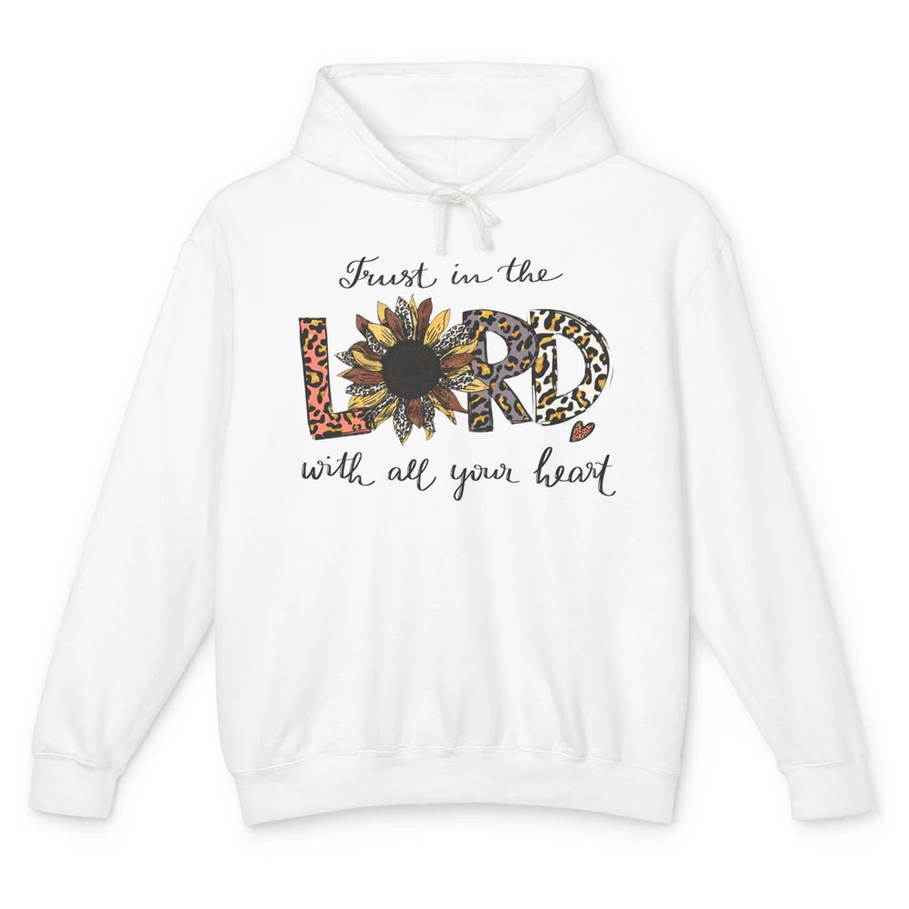 Leopard Sunflower Trust In The Lord With All Heart Christian Unisex Lightweight Hoodie