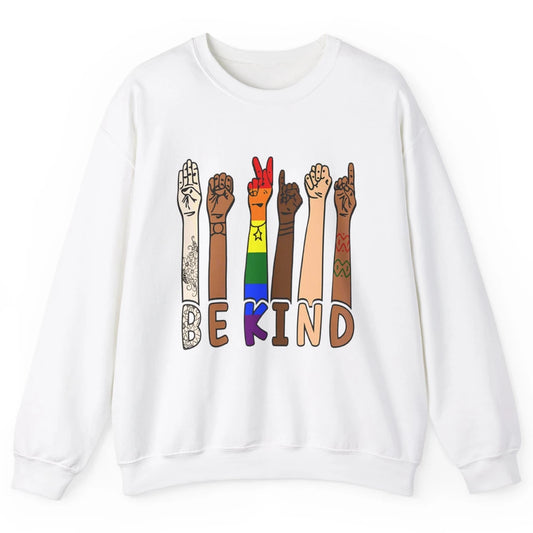 Be Kind Sign Language Hand Speech Teachers LGBT Month Pride Unisex Crewneck Sweatshirt