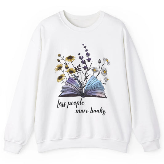 Aesthetic Less People More Books Literature Gothic Reader Unisex Crewneck Sweatshirt