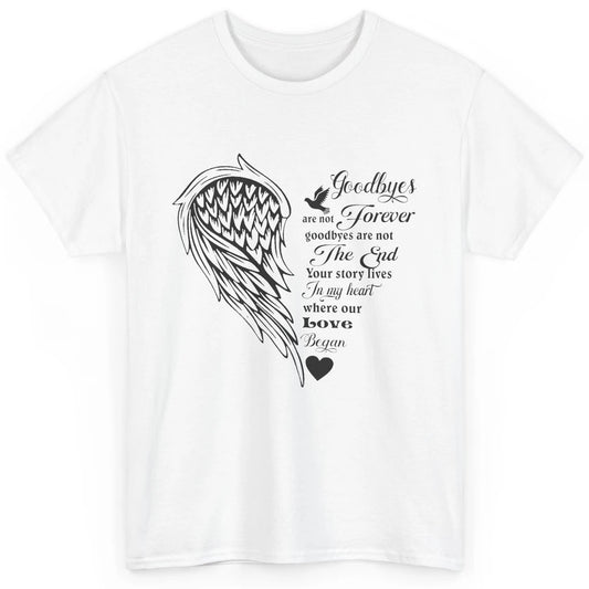 Angel Wing Cardinals Goodbyes Are Not The End Loving Memory Classic Unisex T-Shirt