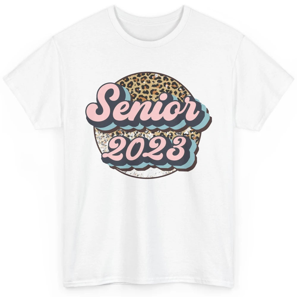 Retro Senior 2023 Leopard Back To School Western Graduation Classic Unisex T-Shirt