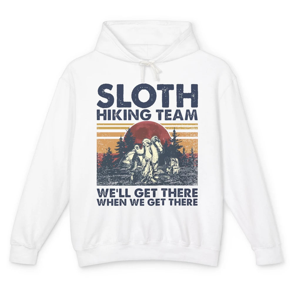 Sloth Hiking Team We'll Get There Vintage Sloth Hiker Hiking Unisex Lightweight Hoodie