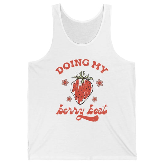 Retro Strawberry Doing My Berry Best Happy Mind Happy Life Unisex Jersey Tank