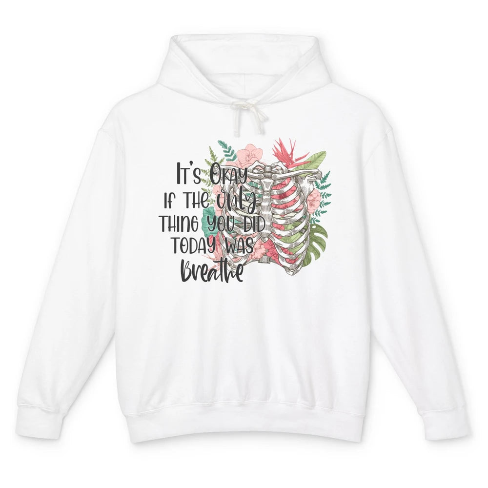 Suicide Prevention Only Thing You Do Today Breathe Rib Cage Unisex Lightweight Hoodie