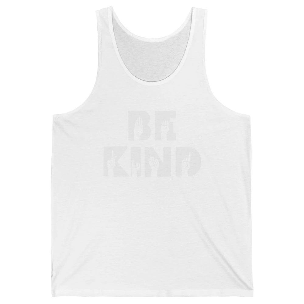 Retro Sign Language Be Kind Human Women Rights Anti Bullying Unisex Jersey Tank